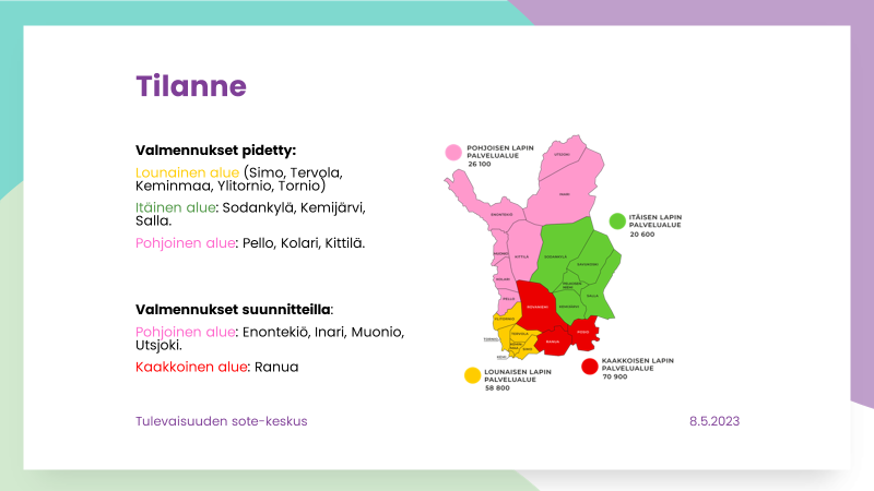 Kuntoutumista tukevan arviointijakson valmennukset pidetty Simossa, Tervolassa, Keminmaalla, Ylitorniossa, Sodankylässä, Kemijärvellä, Sallassa, Pellossa, Kolarissa ja Kittilässä. Muissa Lapin kunnissa valmennukset ovat suunnitteilla